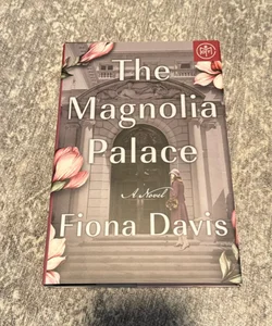 The Magnolia Palace