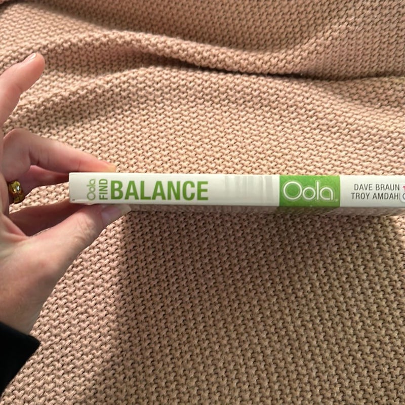 Oola Find Balance in an Unbalanced World