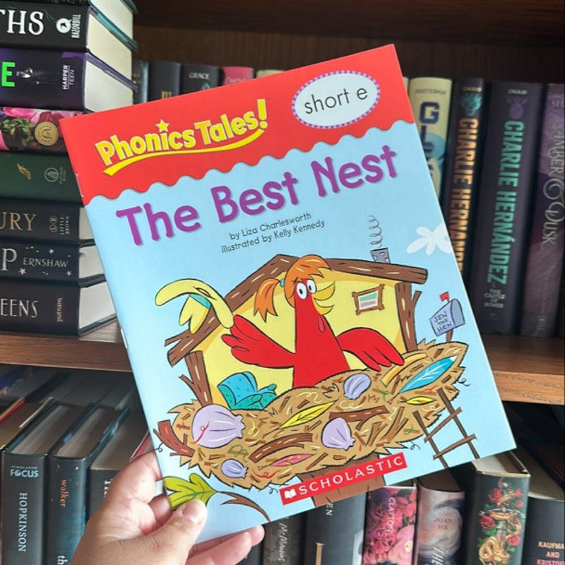 Phonics Tales: the Best Nest (Short E)