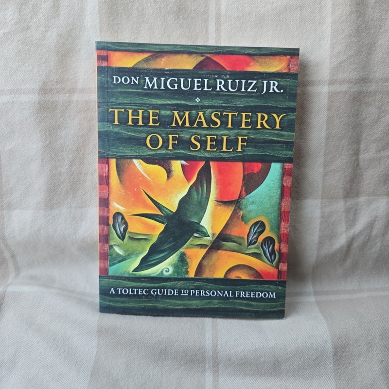 The Mastery of Self