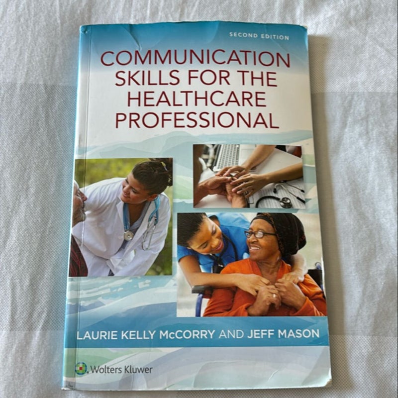 Communication Skills for the Healthcare Professional