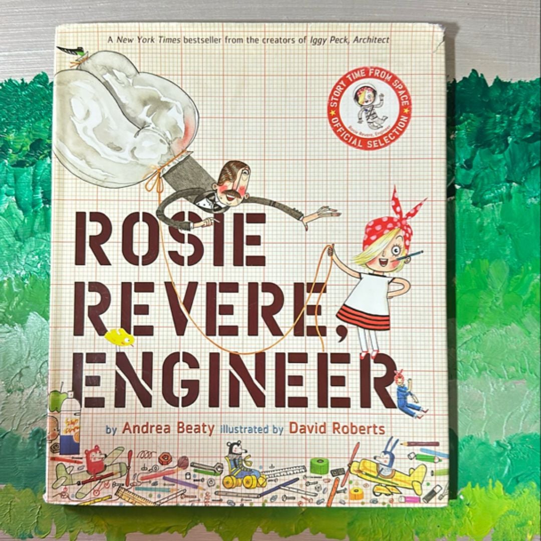 Rosie Revere, Engineer