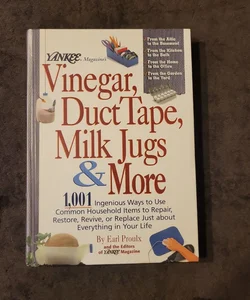 Yankee Magazine's Vinegar, Duct Tape, Milk Jugs and More