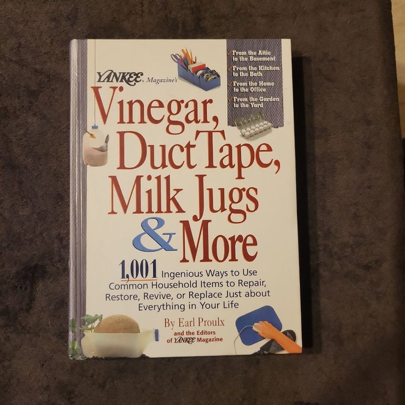 Yankee Magazine's Vinegar, Duct Tape, Milk Jugs and More