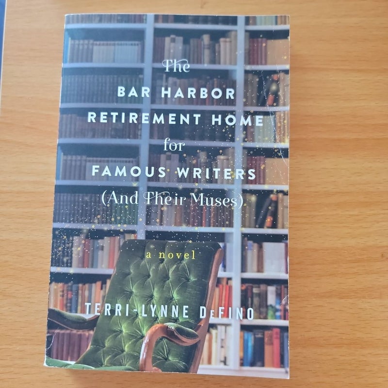 The Bar Harbor Retirement Home for Famous Writers (and Their Muse