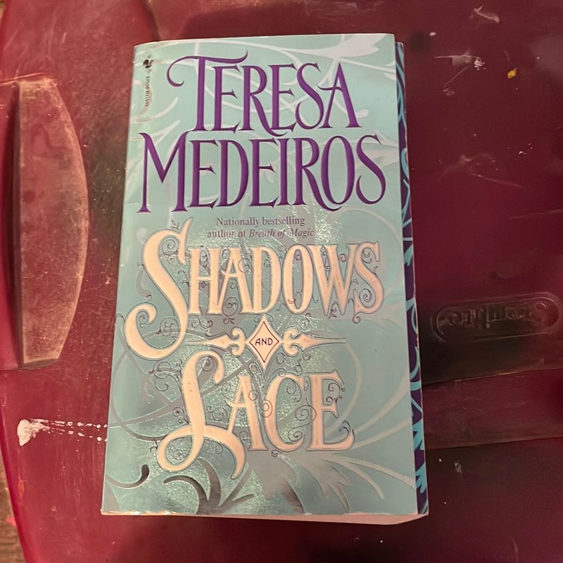 Shadows and Lace
