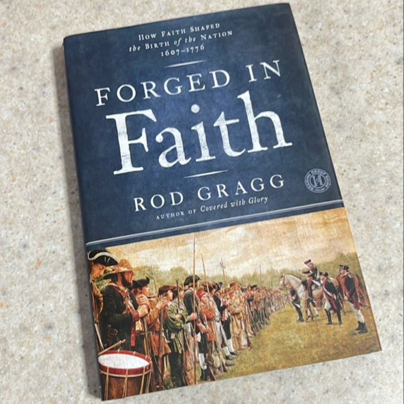 Forged in Faith