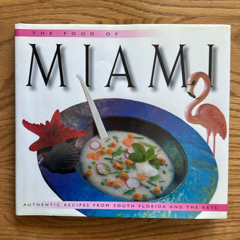 The Food of Miami
