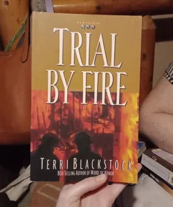 Trial by Fire