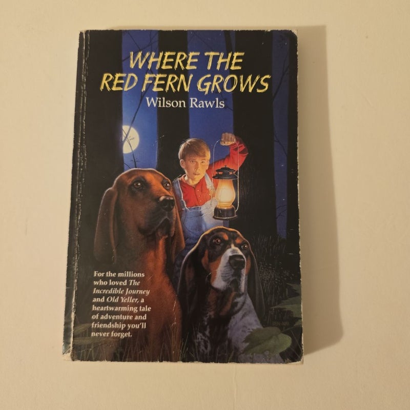 Where the Red Fern Grows