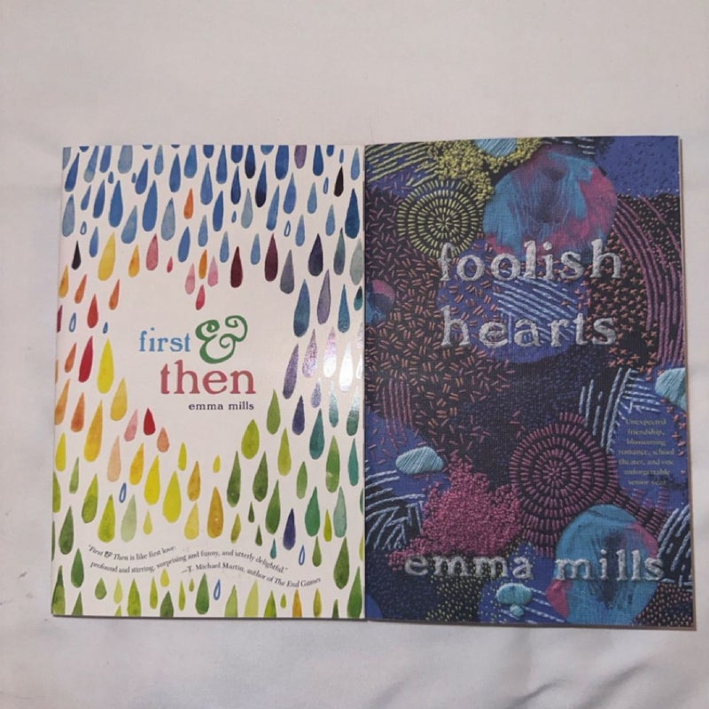 Emma Mills Book Set (First and Then, Foolish Hearts)