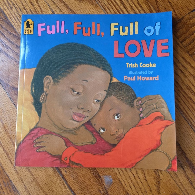 Full, Full, Full of Love
