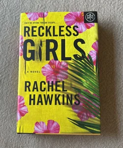 Reckless Girls (BOTM edition)