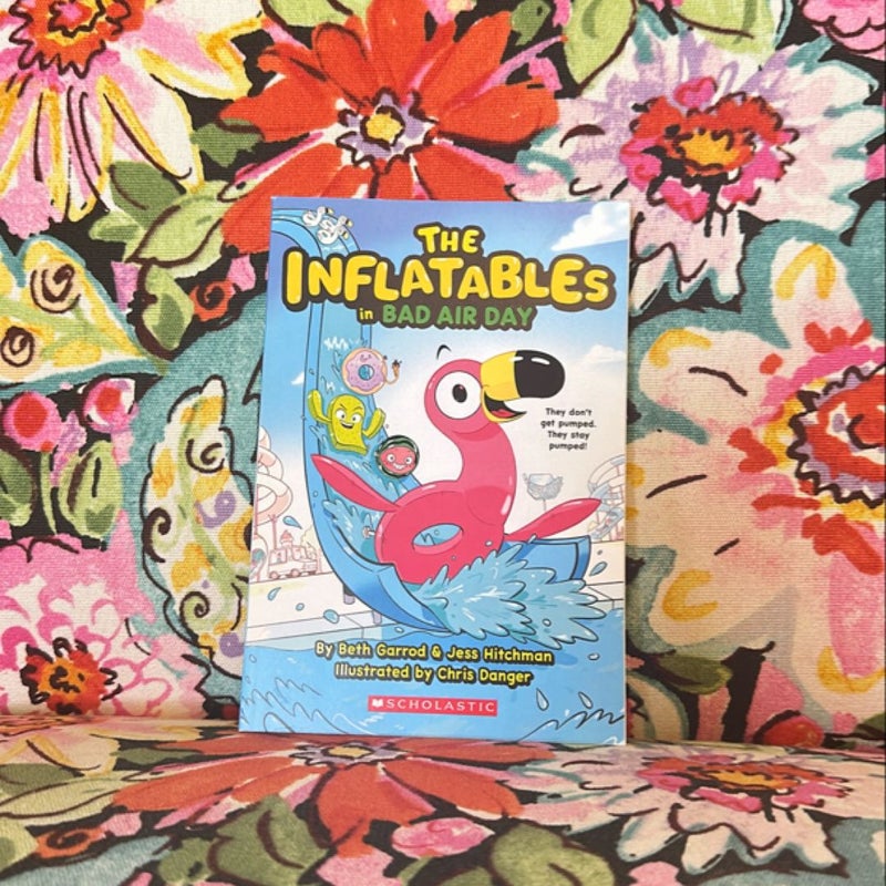 The Inflatables in Bad Air Day (the Inflatables #1)