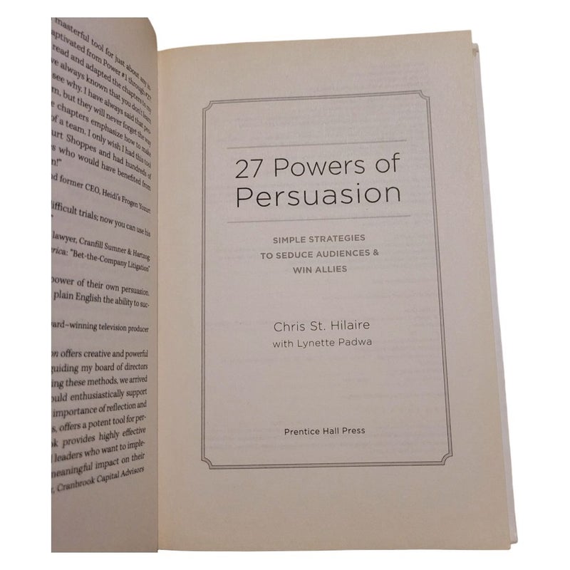 27 Powers of Persuasion: Simple Strategies to Seduce Audiences and Win Allies