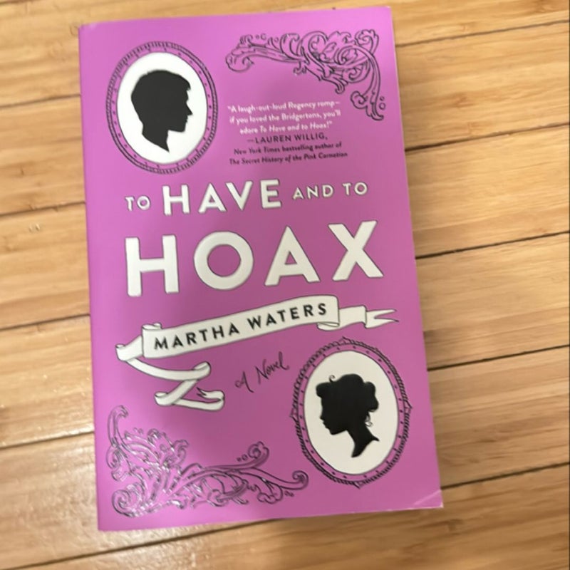 To Have and to Hoax