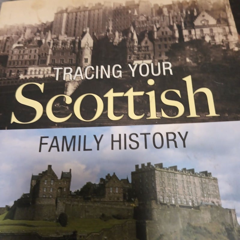 Tracing Your Scottish Family History