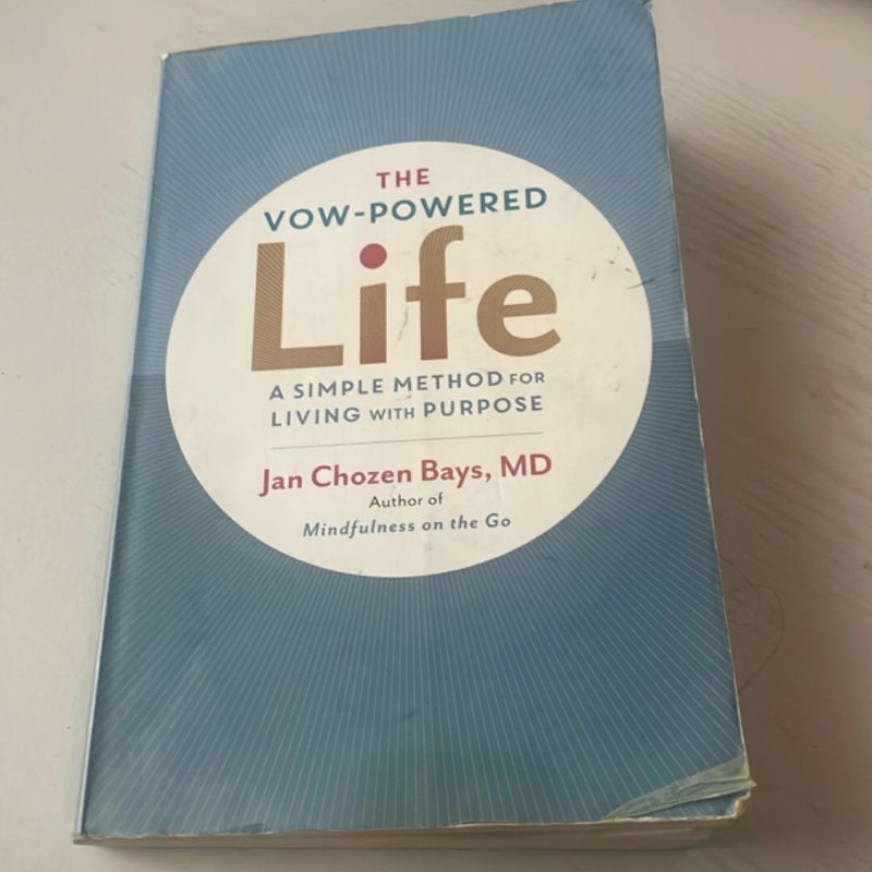 The Vow-Powered Life