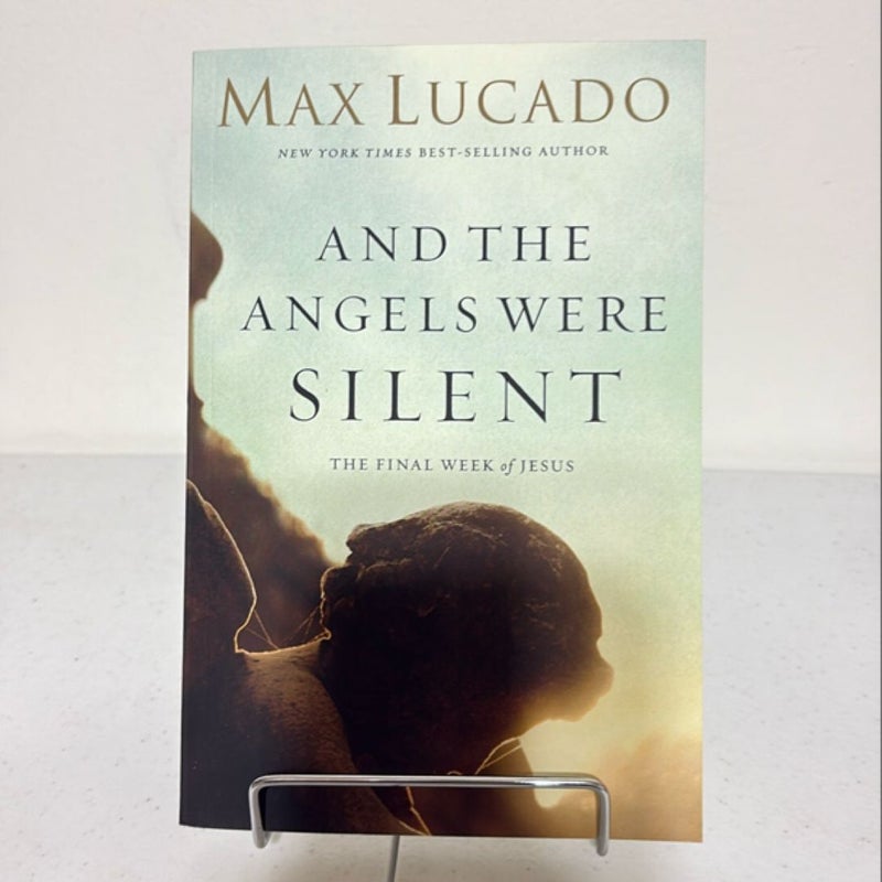 And the Angels Were Silent