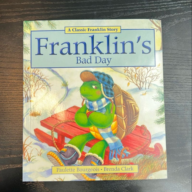 Franklin's Bad Day