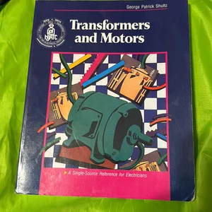 Transformers and Motors