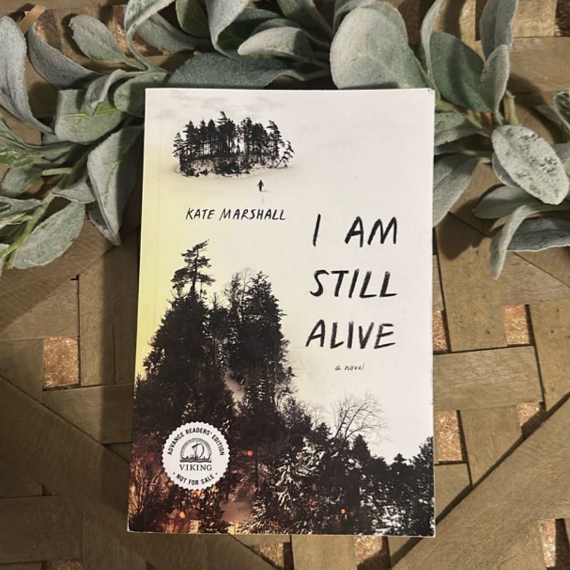 I Am Still Alive