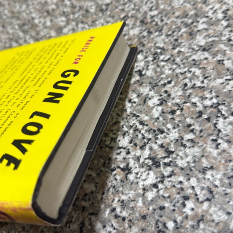 Gun Love First Edition