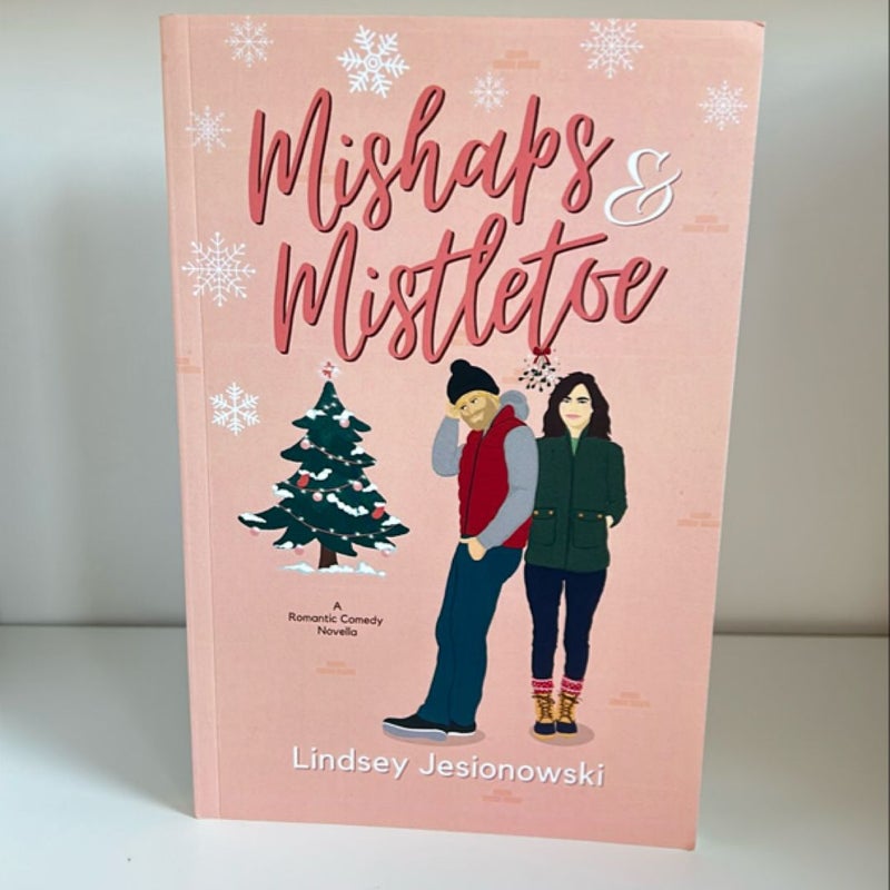 Mishaps and Mistletoe