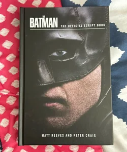 The Batman: the Official Script Book