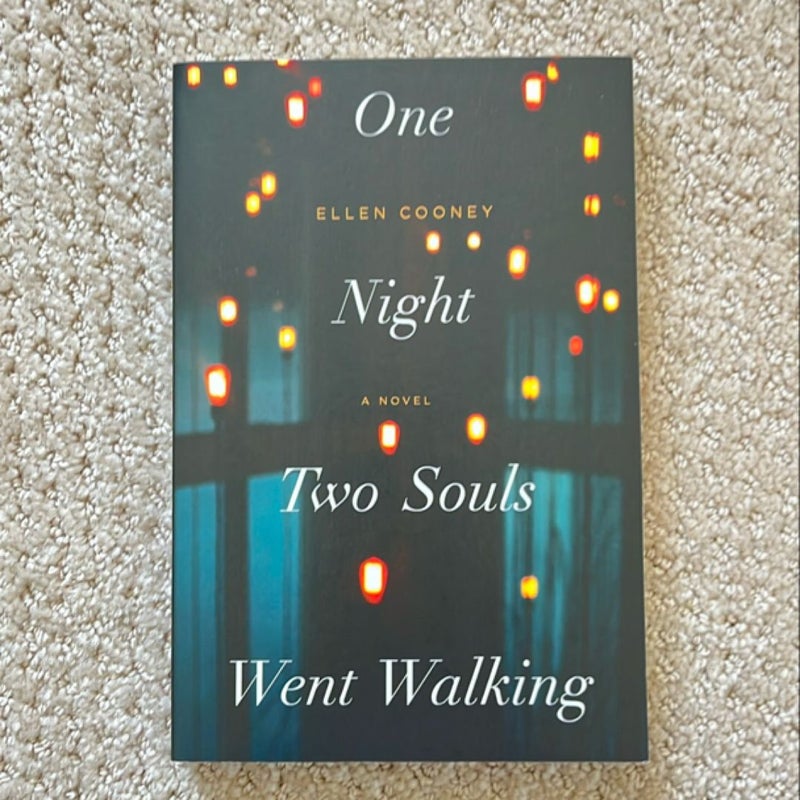 One Night Two Souls Went Walking