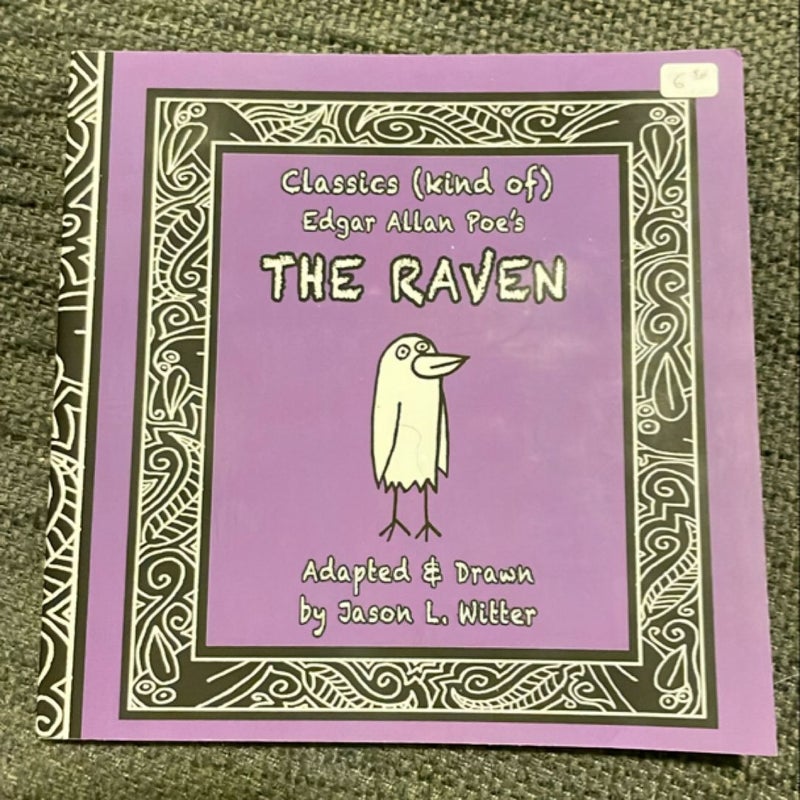 CLASSICS (kind of): Edgar Allan Poe's the RAVEN