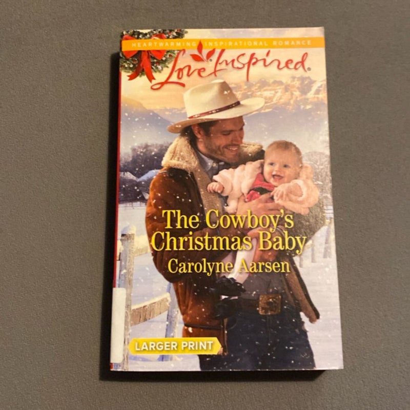 The Cowboy&#39;s Christmas Baby