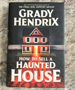 How to Sell a Haunted House