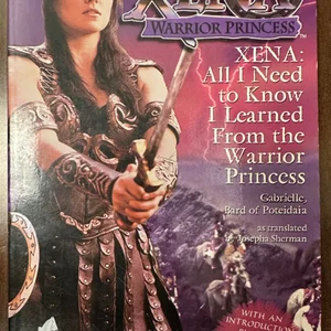 All I Need to Know I Learned from Xena