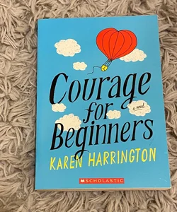 Courage for beginners