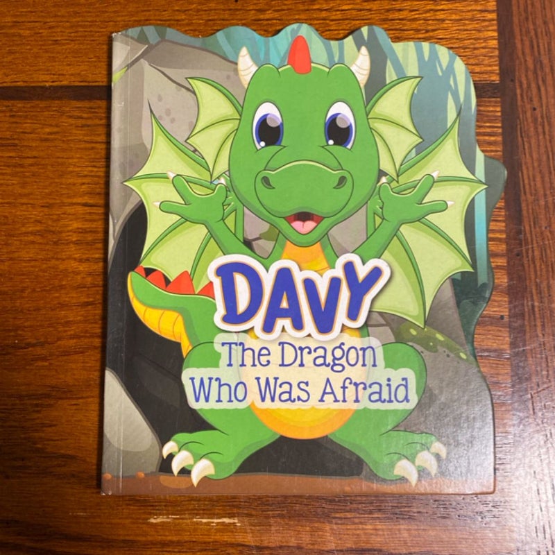 Davy The Dragon Who Was Afraid