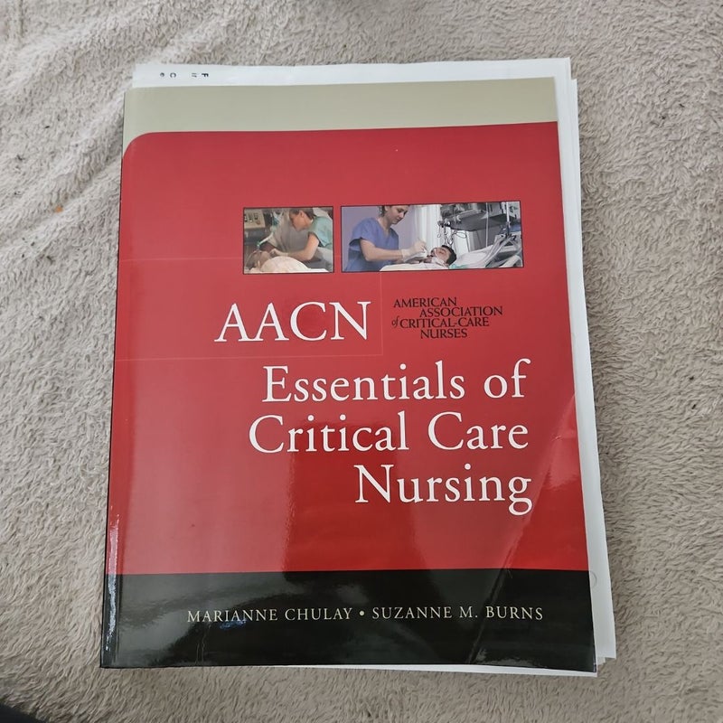 AACN Essentials of Critical Care Nursing