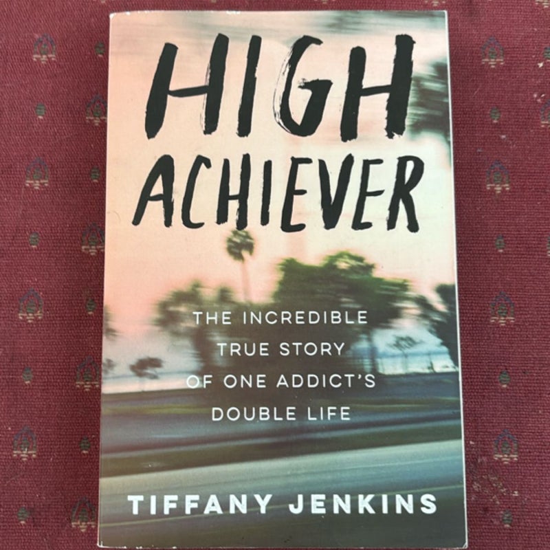High Achiever
