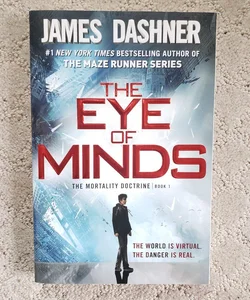 The Eye of Minds (The Mortality Doctrine book 1)