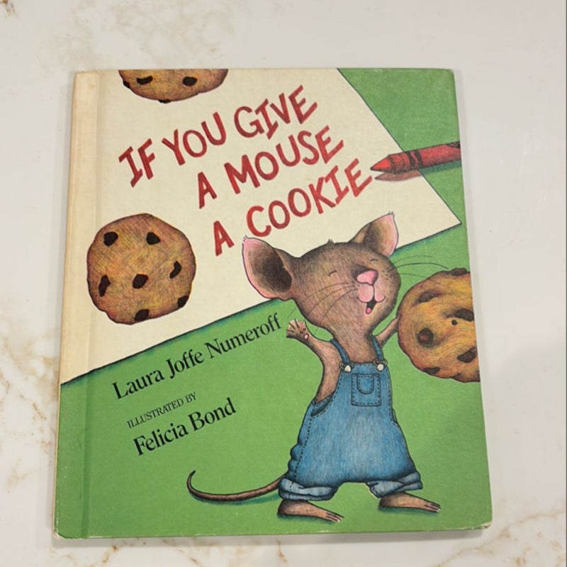 If You Give a Mouse a Cookie