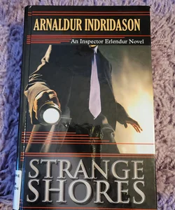 Strange Shores (EX-LIBRARY, LARGE PRINT)