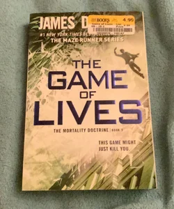 The Game of Lives (the Mortality Doctrine, Book Three)