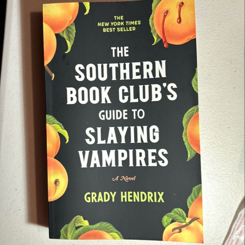 The Southern Book Club's Guide to Slaying Vampires