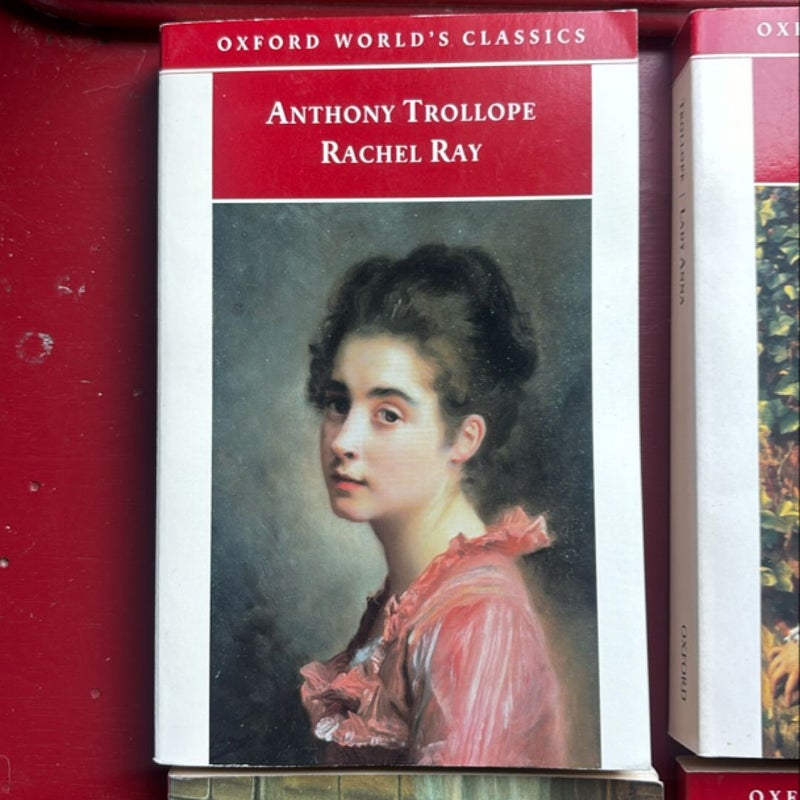 Lot of 4 Oxford Classics Anthony Trollope: Rachel Ray Henry Anna Warden
