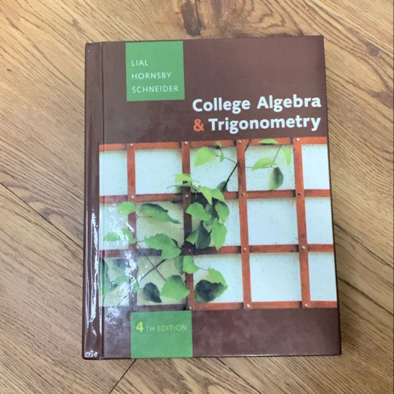 College Algebra and Trigonometry