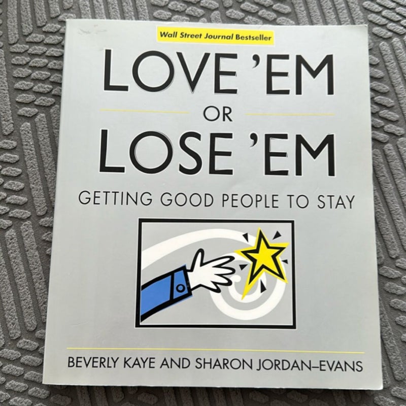 Love 'Em or Lose 'Em