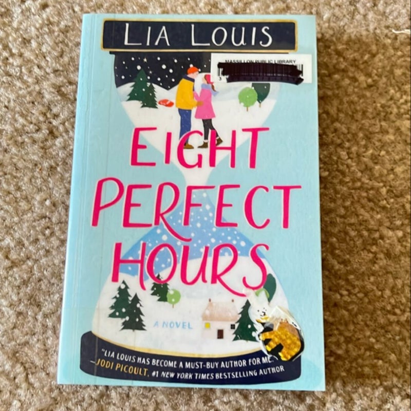 Eight Perfect Hours