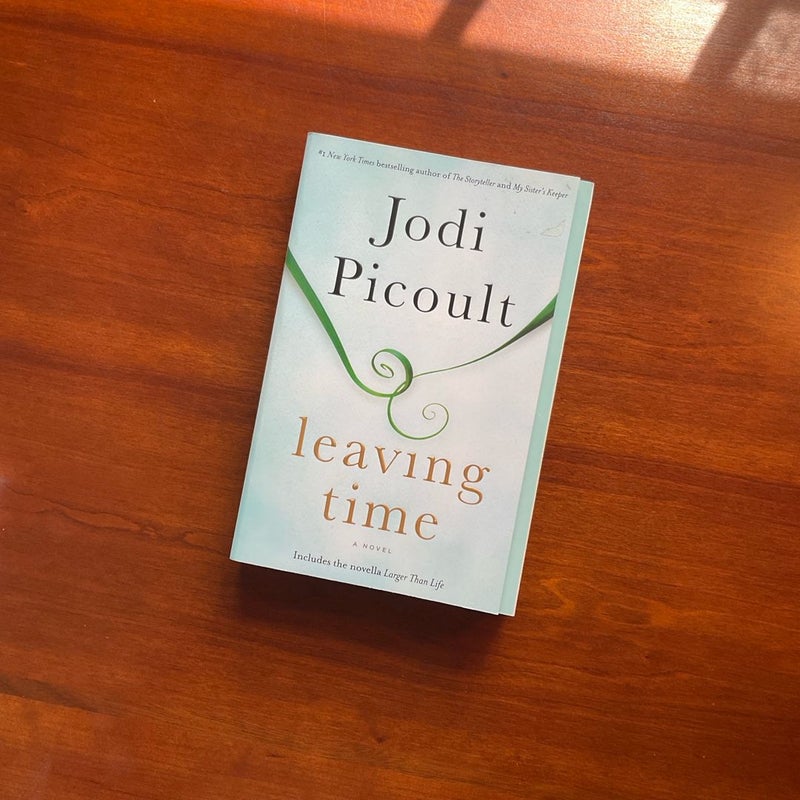 Leaving Time (with Bonus Novella Larger Than Life)