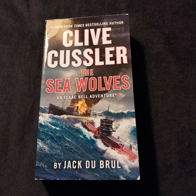 Clive Cussler the Sea Wolves