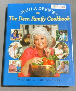 Paula Deen's the Deen Family Cookbook